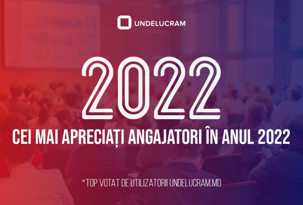 Topul Angajatorilor 2022 Republica Moldova | Cele mai îndrăgite companii la care să aplici în 2023 Topul Angajatorilor 2022 Republica Moldova | Cele mai îndrăgite companii la care să aplici în 2023