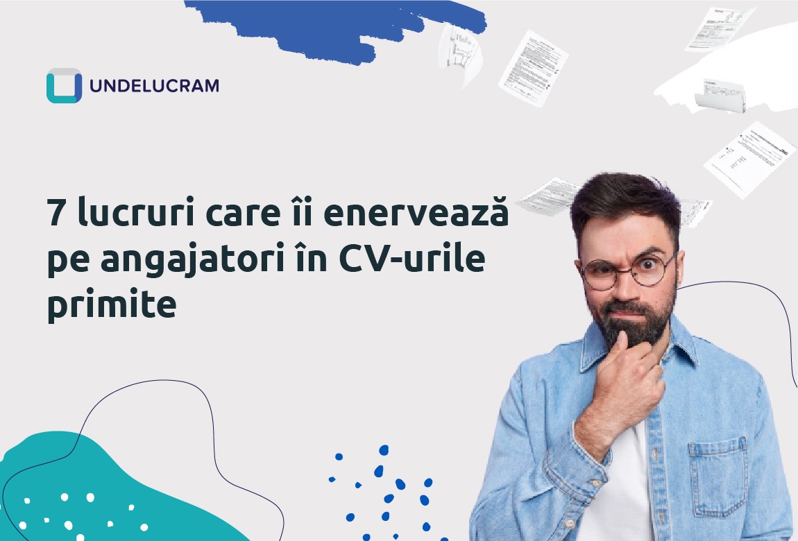 7 lucruri care îi enervează pe angajatori în CV-urile primite 7 lucruri care îi enervează pe angajatori în CV-urile primite
