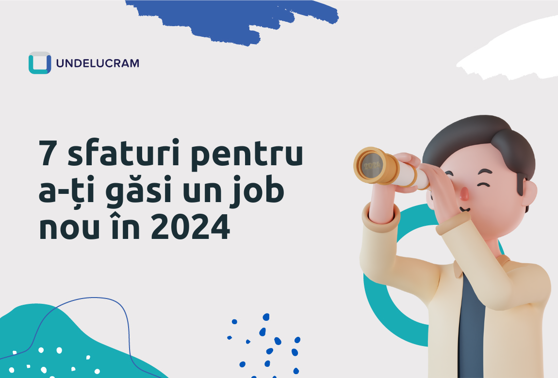 7 sfaturi pentru a-ți găsi un job nou în 2024 7 sfaturi pentru a-ți găsi un job nou în 2024