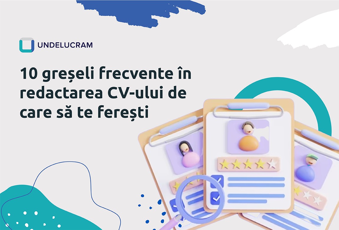 10 greșeli frecvente în redactarea CV-ului de care să te ferești 10 greșeli frecvente în redactarea CV-ului de care să te ferești