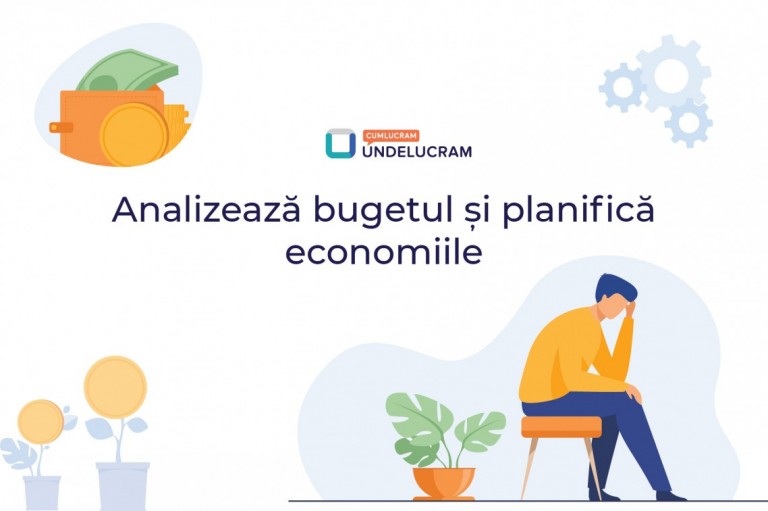 Analizează-ți bugetul și planifică economiile Analizează-ți bugetul și planifică economiile