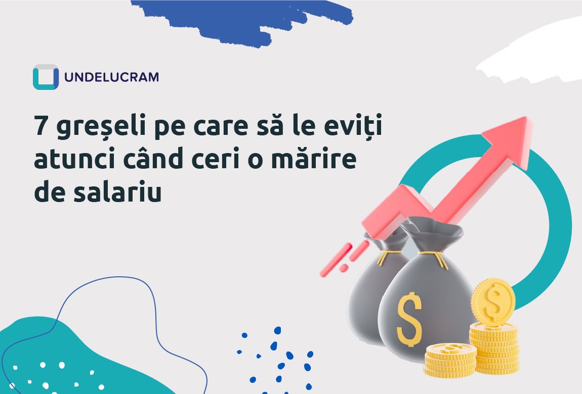 7 greșeli pe care să le eviți atunci când ceri o mărire de salariu 7 greșeli pe care să le eviți atunci când ceri o mărire de salariu