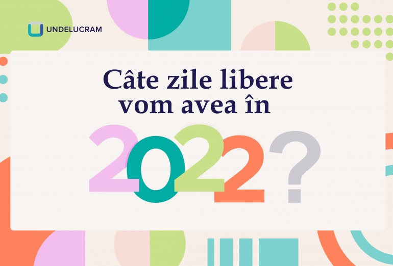 Câte zile libere vom avea în 2022 in Republica Moldova? Câte zile libere vom avea în 2022 in Republica Moldova?