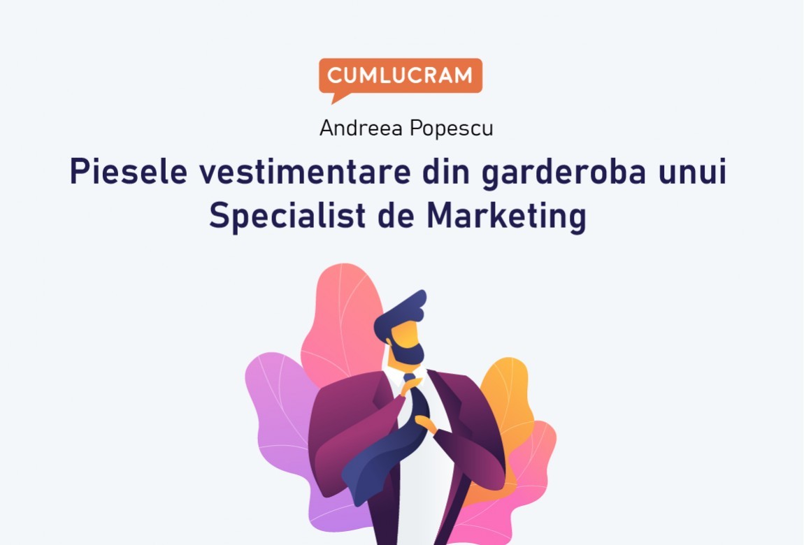 Piesele vestimentare din garderoba unui Specialist de Marketing Piesele vestimentare din garderoba unui Specialist de Marketing