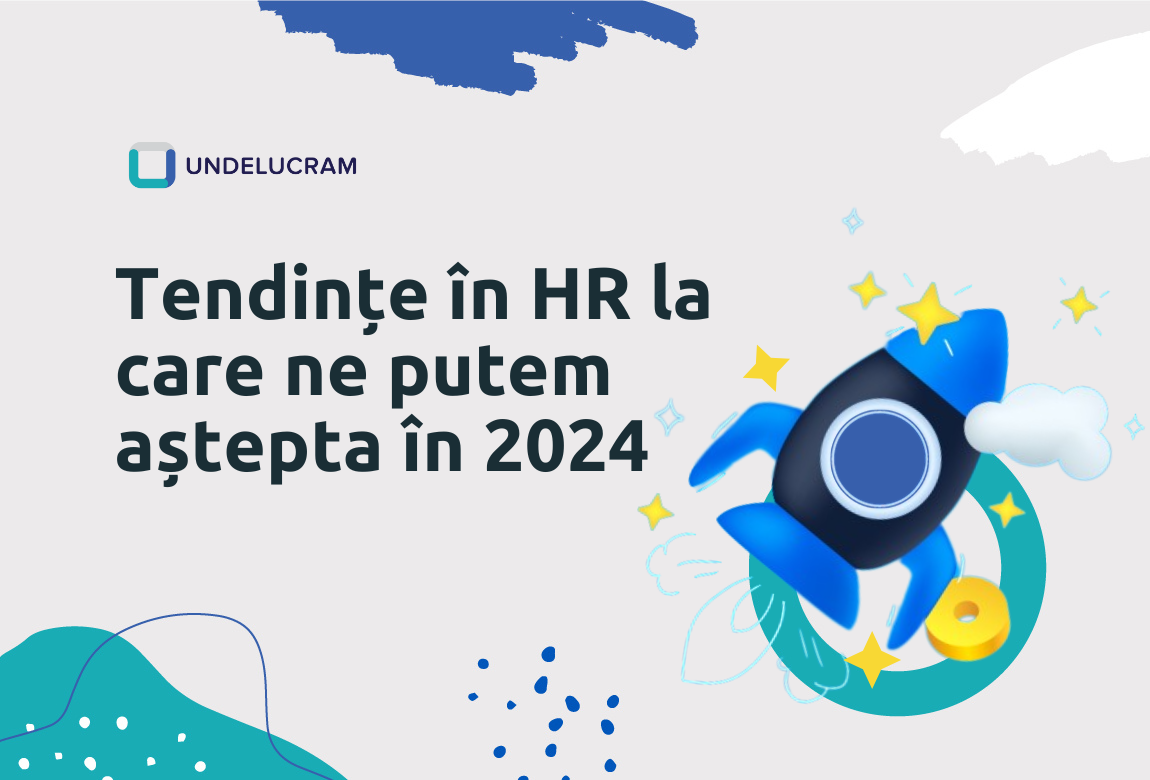 Tendințe în HR la care ne putem aștepta în 2024 Tendințe în HR la care ne putem aștepta în 2024