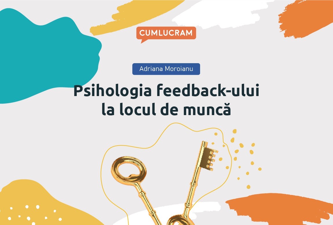 Psihologia feedback-ului la locul de muncă Psihologia feedback-ului la locul de muncă