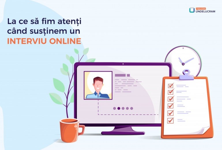 La ce să fim atenți când susținem un interviu online La ce să fim atenți când susținem un interviu online